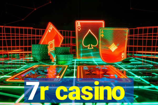 7r casino